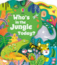Book cover of: Who's in the Jungle Today?