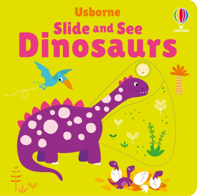 Book cover of: Slide and See Dinosaurs
