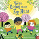 Book cover of: We're Going on an Egg Hunt. By: Goldie Hawk