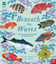 National Trust: Beneath the Waves, Press out and learn about 20 fabulous fish 9781805131045 FAIRGRIEVE, LAUREN