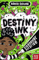 Destiny Ink: Sleepover Surprise 9781805132318 SOKUNBI, ADEOLA