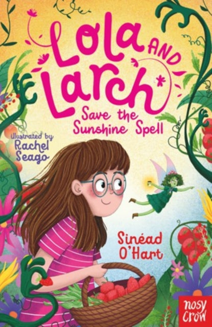Lola and Larch Save the Sunshine Spell 9781805132677 Rachel Seago