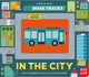 Book cover of: Make Tracks: In the City