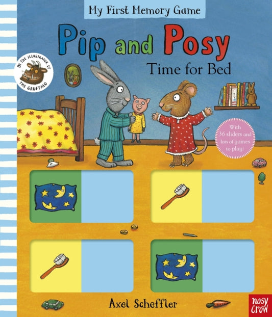 Pip and Posy: Time for Bed! (My First Memory Game) 9781805133889 SCHEFFLER, AXEL