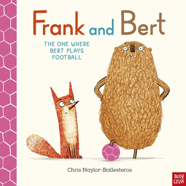 Frank and Bert: The One Where Bert Plays Football 9781805134923 NAYLOR-BALLESTEROS,C