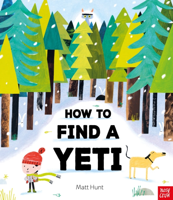 How to Find a Yeti 9781805136477 HUNT, MATT