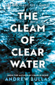 Book cover of: Gleam of Clear Water. By: Andrew Bullas