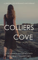 Book cover of: Colliers Cove. By: Beverley Hansford