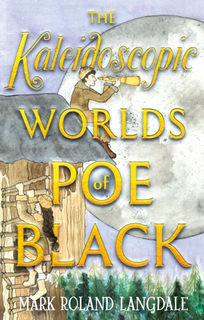 Book cover of: Kaleidoscopic Worlds of Poe Black. By: Mark Roland Langdale