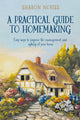 Book cover of: Practical Guide to Homemaking. By: Sharon Noviss