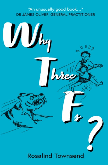 Book cover of: Why Three Fs?. By: Rosalind Townsend