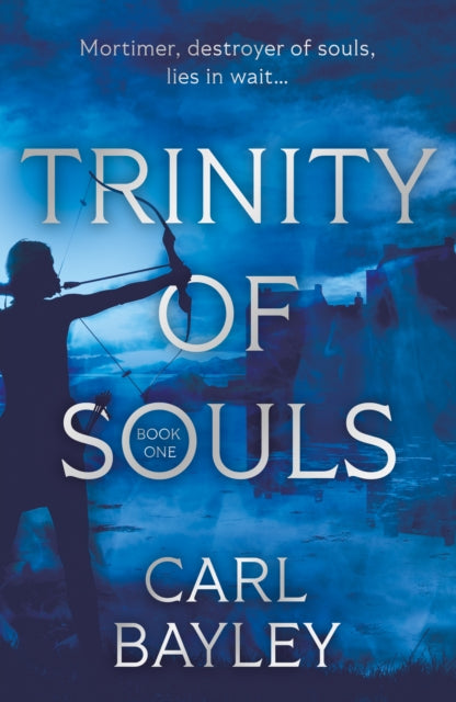 Book cover of: Trinity of Souls. By: Carl Bayley