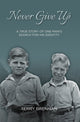 Book cover of: Never Give Up. By: Terry Brennan