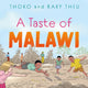 Book cover of: Taste of Malawi. By: Thokozile Theu