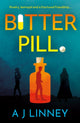 Book cover of: Bitter Pill. By: A. J. Linney