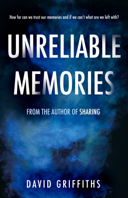 Book cover of: Unreliable Memories. By: David Griffiths