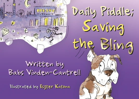 Book cover of: Daily Piddle; Saving the Bling