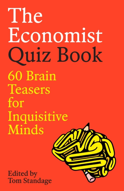 Economist Quiz Book, 60 Brain Teasers for Inquisitive Minds 9781805223795 Tom Standage