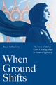 Book cover of: When Ground Shifts. By: Reem Al-Hashimy