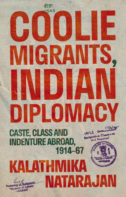 Book cover of: Coolie Migrants, Indian Diplomacy