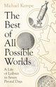 Best of All Possible Worlds, A Life of Leibniz in Seven Pivotal Days 9781805330868 Michael Kempe