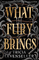 Book cover of: What Fury Brings