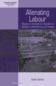 Book cover of: Alienating Labour. By: Eszter Bartha