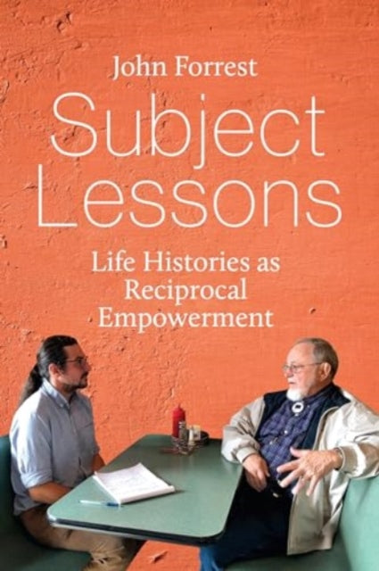 Book cover of: Subject Lessons. By: John Forrest