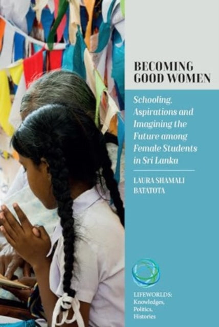Book cover of: Becoming Good Women. By: Laura Batatota