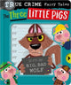 True Crime Fairy Tales The Three Little Pigs 9781805445449 HAINSBY, CHRISTIE