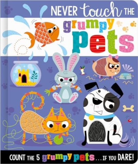 Book cover of: Never Touch the Grumpy Pets