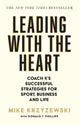 Book cover of: Leading with the Heart. By: Mike Krzyzewski