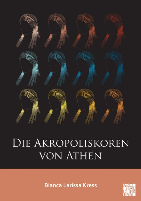 Book cover of: Die Akropoliskoren von Athen