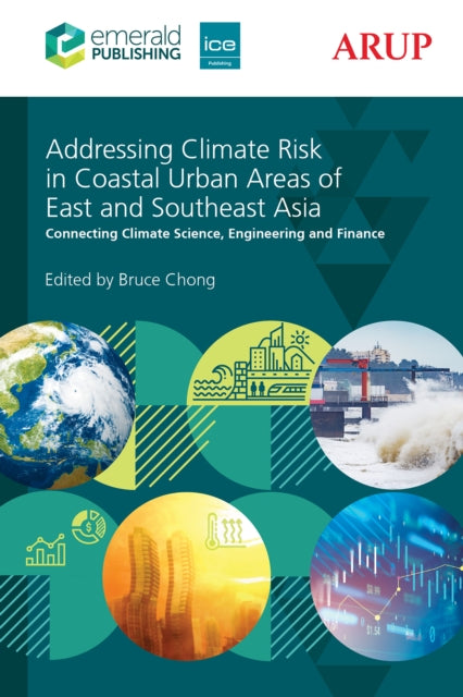 Book cover of: Addressing Climate Risk in Coastal Urban Areas of East and Southeast Asia
