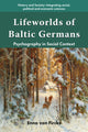 Book cover of: Lifeworlds of Baltic Germans