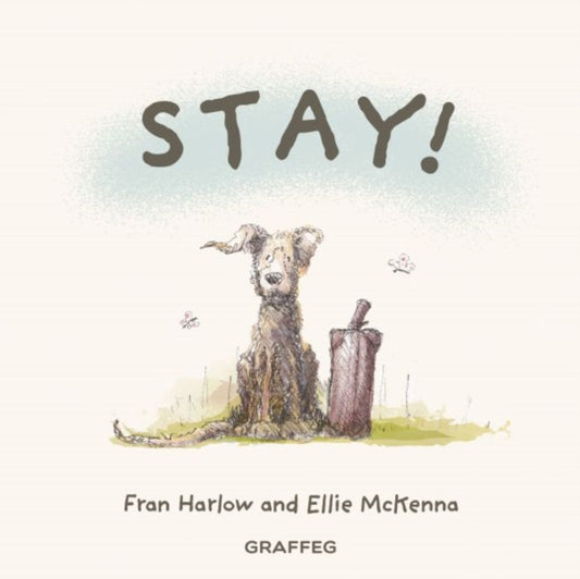 Stay!