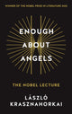 Enough About Angels