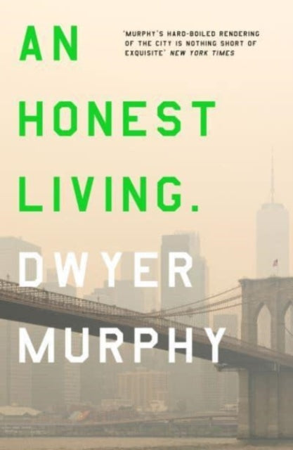 Book cover of: Honest Living. By: Dwyer Murphy