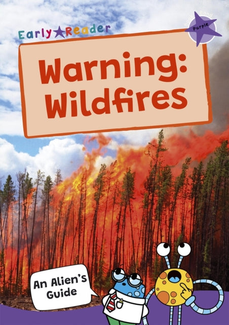 Book cover of: Warning: Wildfires. By: Maverick Publishing