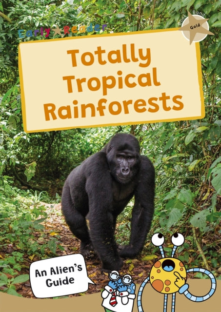 Book cover of: Totally Tropical Rainforests. By: Maverick Publishing