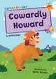Cowardly Howard, (Orange Early Reader) 9781835110263 Katie Dale; Denis Alonso