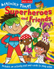 Book cover of: Activity Time Superheros