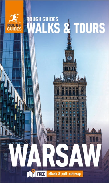 Rough Guides Walks and Tours Warsaw: Top 14 Itineraries for Your Trip: Travel Guide with eBook 9781835290422 Rough Guides