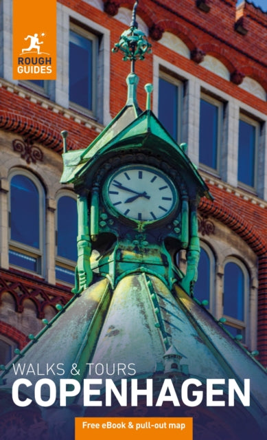 Rough Guides Walks and Tours Copenhagen: Top 14 Itineraries for Your Trip: Travel Guide with eBook 9781835292419 Rough Guides