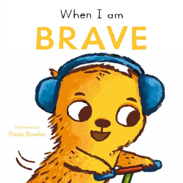 Book cover of: When I am Brave