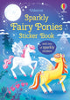 Book cover of: Sparkly Fairy Ponies Sticker Book