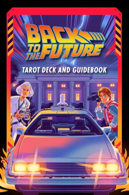 Book cover of: Back to the Future Tarot Deck and Guidebook