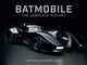 Book cover of: Batmobile: The Complete History (Revised and Expanded)