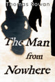 Book cover of: Man from Nowhere. By: Thomas Rowan