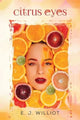 Book cover of: Citrus Eyes